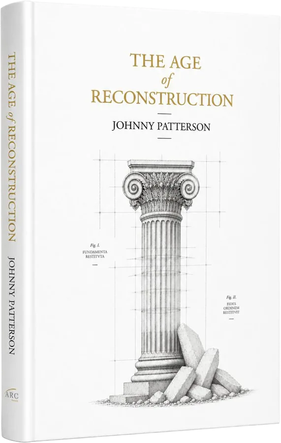 The Age of Reconstruction by Johnny Patterson
