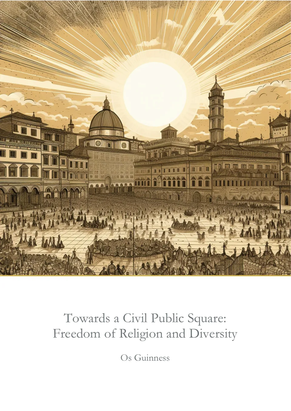 The cover of Towards a Civil Public Square: Freedom of Religion and Diversity